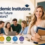 How Academic Institutions Prepare Future Educators?